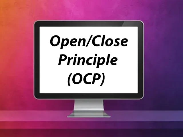 اصل باز و بسته بودن OCP (Open/Closed Principle)