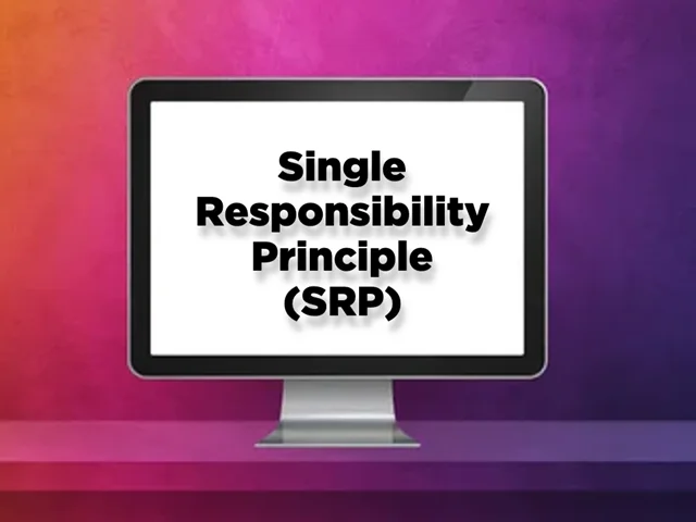 اصلی تک مسولیتی یا SRP (Single Responsibility Principle)